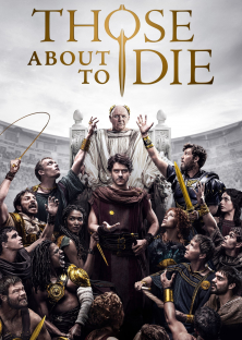 Those About to Die-Those About to Die
