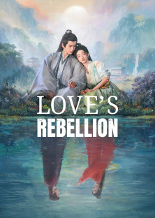 Love's Rebellion (2024) Episode 2