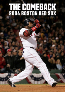 The Comeback: 2004 Boston Red Sox-The Comeback: 2004 Boston Red Sox