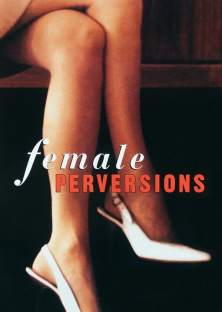 Female Perversions-Female Perversions