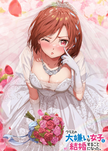 I'm Getting Married to a Girl I Hate in My Class-I'm Getting Married to a Girl I Hate in My Class