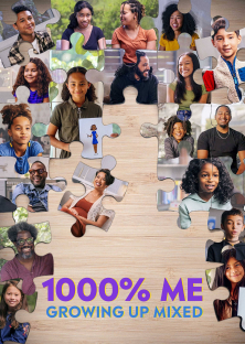 1000% Me: Growing Up Mixed-1000% Me: Growing Up Mixed