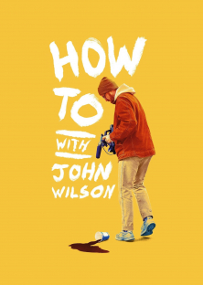 How To with John Wilson (Season 1)-How To with John Wilson (Season 1)